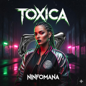Toxica by Ninfomana