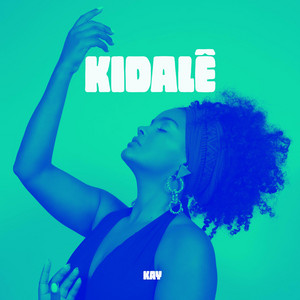Kay - Kidalê