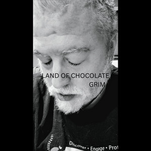 Grim by Land of Chocolate