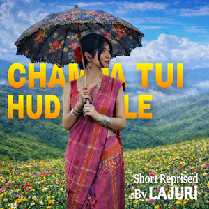 Champa Tui Hudu Gele (Reprise) by LAJURi
