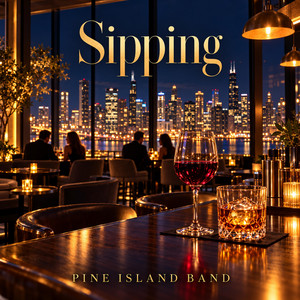 Sipping by Pine Island Band