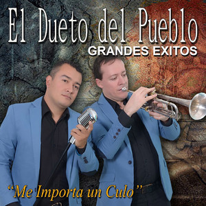 El Dueto del Pueblo - Estoy Que Me Tomo