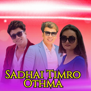 Kiran Babu Pun, Ramji Khand & Sunitami Pariyar - Sadhai Timro Othma