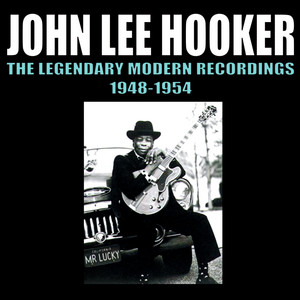 The Legendary Modern Recordings 1948-1954 - Compilation by John