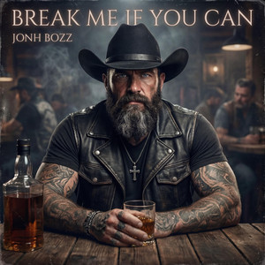 Break Me if You Can by Jonh Bozz