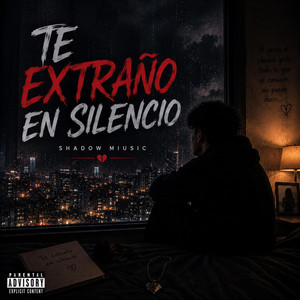 Te Extraño En Silencio by Shadow miusic