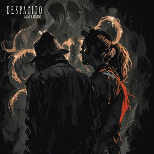 Almouksant - Despacito