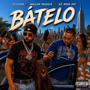 Bátelo by Dj Mega Jay, Jey2302, Malcom Produce