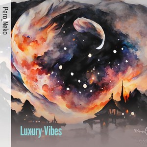pero_neko - Luxury Vibes