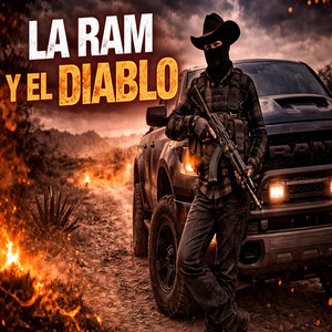 LA RAM Y EL DIABLO by Jefe Corridos Bélicos Tumbados