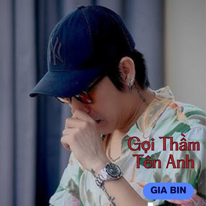 Gia Bin - Thương Mấy Cũng Là Người Dưng