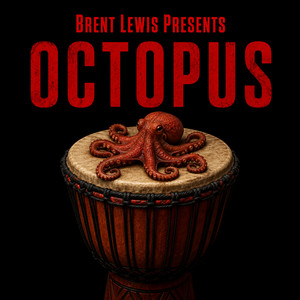 OCTOPUS by Brent Lewis