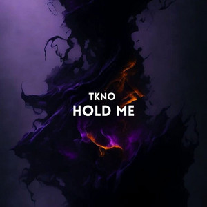 Hold Me (Radio edit) by TKNO