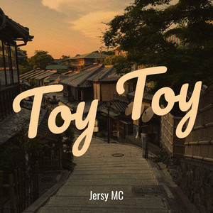 Jersy MC - Toy Toy