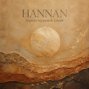 HANNAN by Baptiste Sejourne, Tabeah