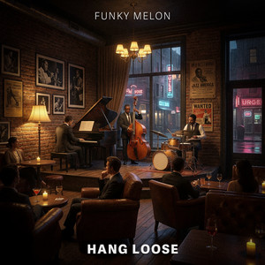 Hang Loose by Funky Melon