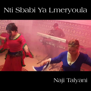 Naji Talyani - نتي سبابي يا المريولة