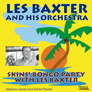 Skins (Bongo Party With Les Baxter) cover