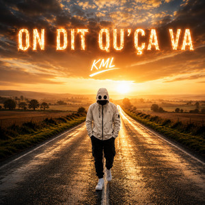 on dit qu'ça va by KML L'Ancien