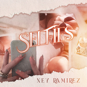 Ney Ramirez - Selfies