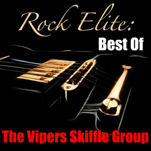 Rock Elite: Best Of The Vipers Skiffle Group