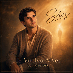 Te Vuelvo a Ver (Al Menos) by Sáez
