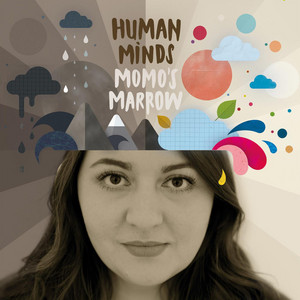 Human Minds — Momo´s Marrow