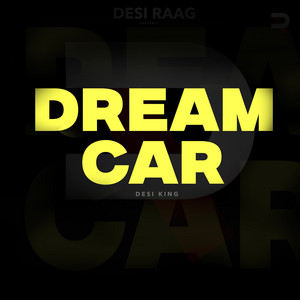 Desi King - Dream Car