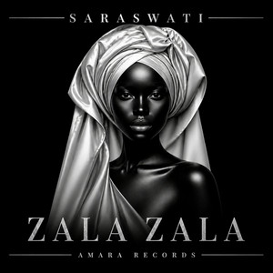 Zala Zala by SARASWATI