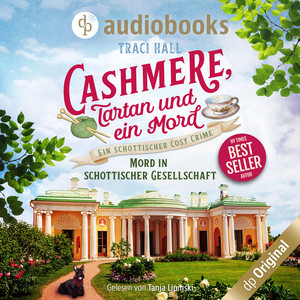 Mord in schottischer Gesellschaft [Cashmere, Tartan und ein Mord, Band 3, Ein schottischer Cosy Crime (Ungekürzt)]