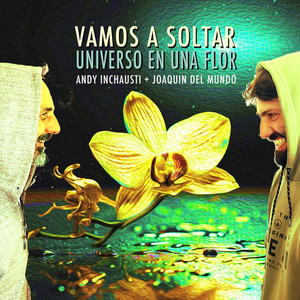 Vamos a Soltar / Universo en una Flor - Versión Reggae