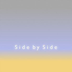 Side by Side