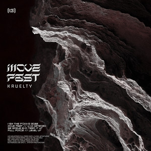 MOVE FAST by Kruelty