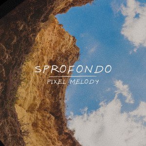 Sprofondo by Pixel Melody