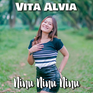 Vita Alvia - Ninu Ninu Ninu