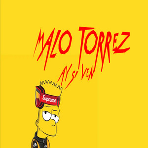 Hay si ven by Malo Torrez