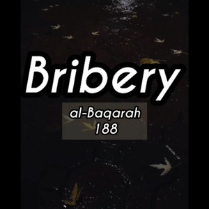2, Surah Al-Baqarah: 188 by mylordtakemeaway