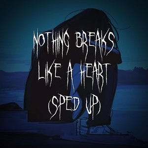 Rosie xo & Brown Eyed Girl - Nothing Breaks Like a Heart (sped up)