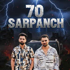 70 Sarpanch by Rahul Puthi, Udit Gurjar, Sohit Jaat
