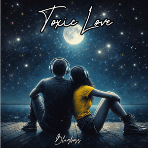 Toxic Love by Blaqboss