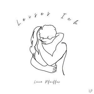 Leises Ich by Luca Pfeiffer
