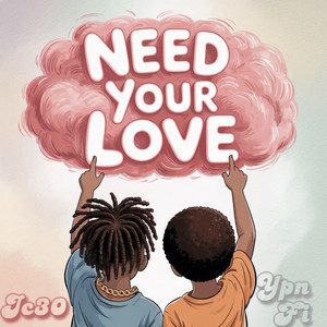 Ic30 - Need your love 2.0 (feat. Ypn fi)
