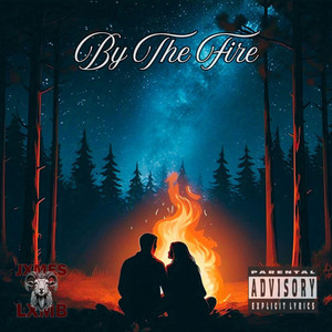 JxmesLxmb - By The Fire
