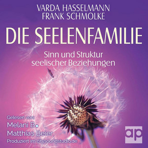 Die Seelenfamilie (Sinn und Struktur seelischer Beziehungen)