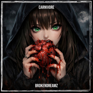 Carnivore by BrokenDreamz