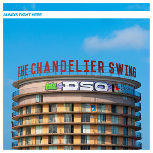 You're Something Else by The Chandelier Swing