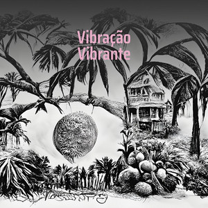 edivieira - Vibração Vibrante