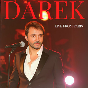 Darek - The Winner Takes it All (Live from Paris)