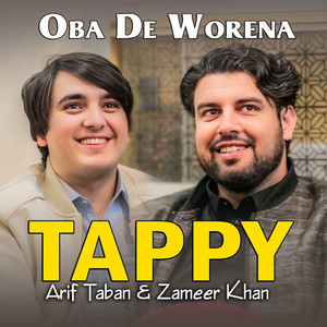 Arif Taban - Oba De Worena TAPPY (feat. Zameer Khan)