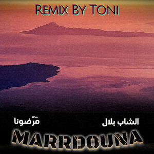 ToniFatna - MARRDOUNA (BilalMix2025)